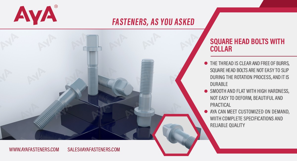 Square Head Bolts With Collar advantage